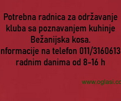 Potrebna radnica za održavanje kluba sa poznavanjem kuhinje